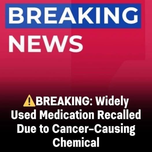 The FDA has issued an urgent nationwide recall of a widely used medication after tests revealed the presence of a potentially dangerous, cancer-linked chemical, prompting millions of patients to halt use immediately and consult healthcare providers about safer alternatives to protect their health and reduce possible long-term risks.